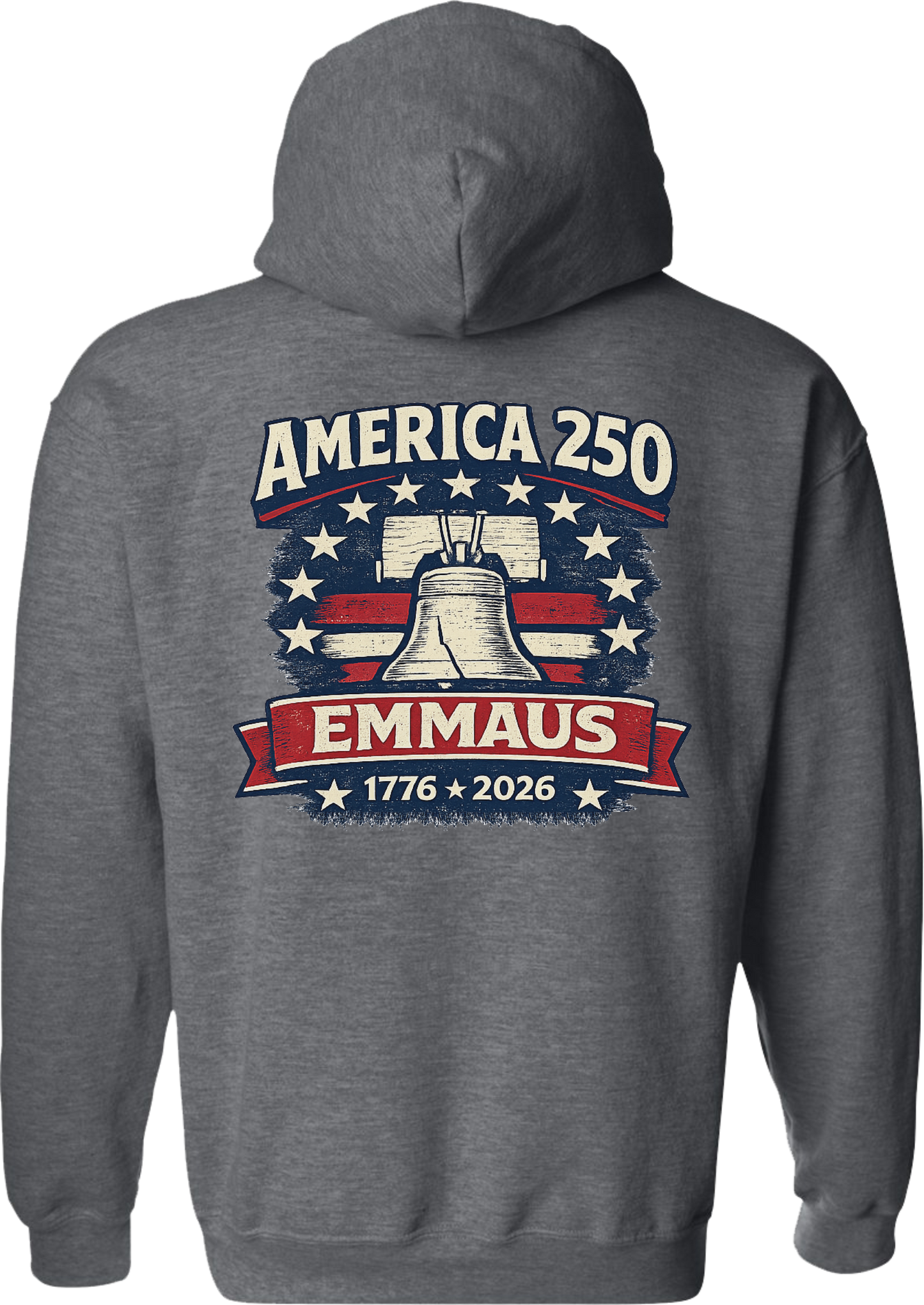 Emmaus 250th Celebration Emmaus Liberty Bell Hoodie