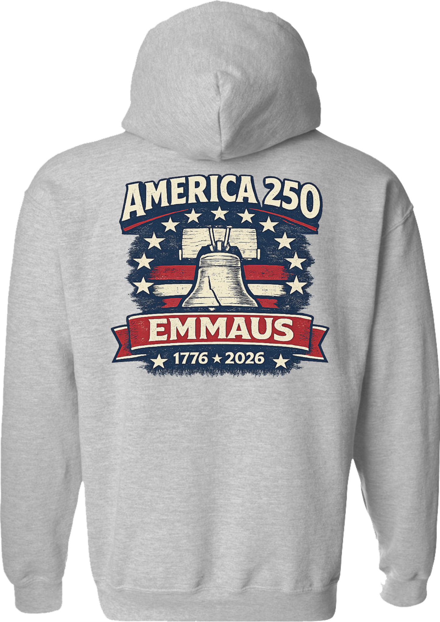 Emmaus 250th Celebration Emmaus Liberty Bell Hoodie