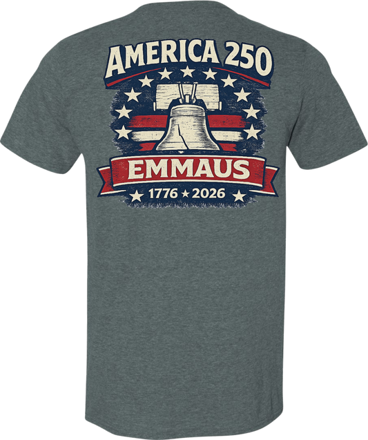 Emmaus 250th Celebration Emmaus Liberty Bell T-Shirt
