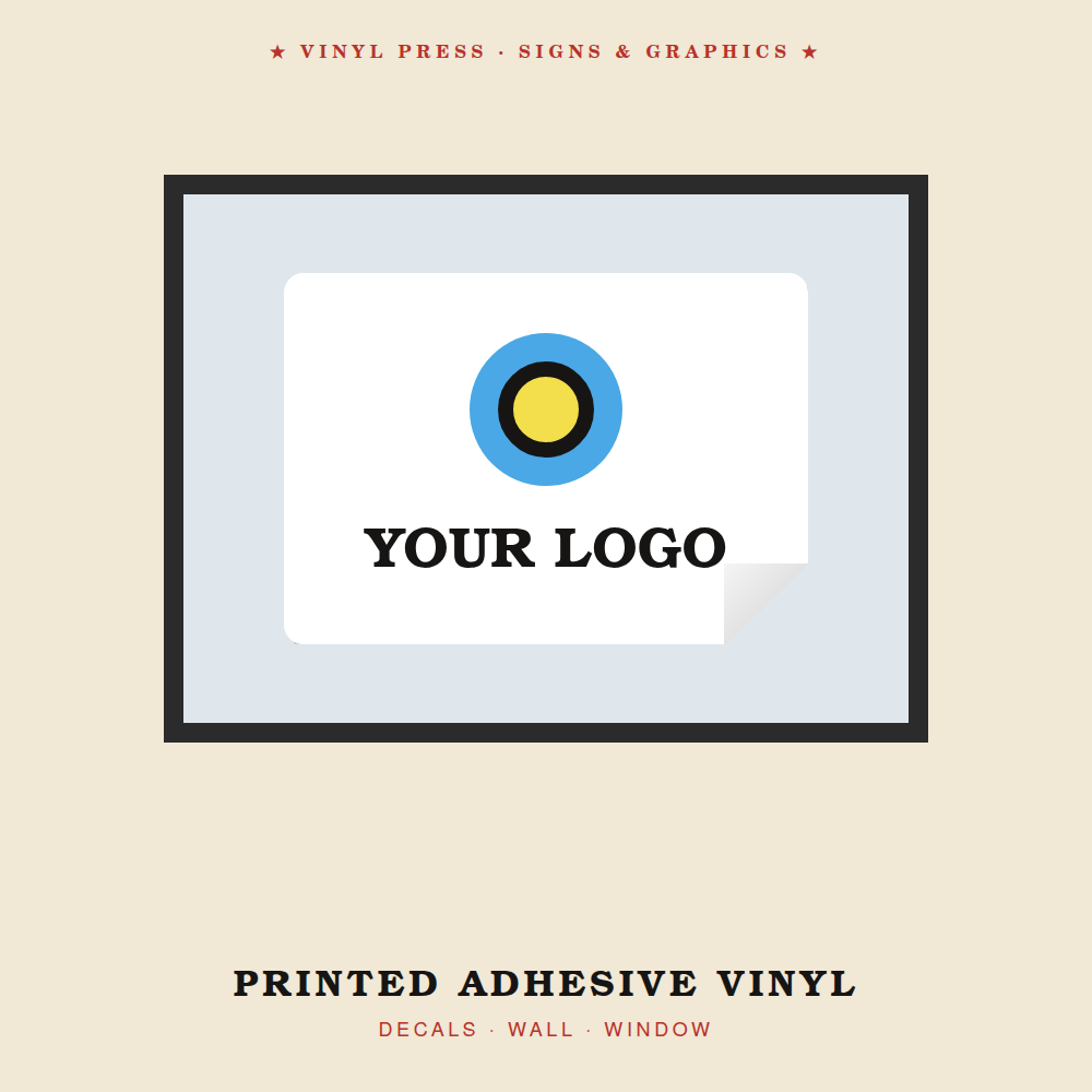 Printed adhesive vinyl decal on a window