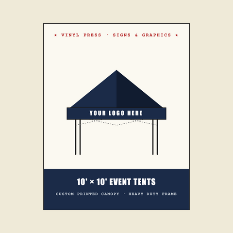 Custom 10x10 event tent with your logo on the canopy valance - Vinyl Press Signs & Graphics