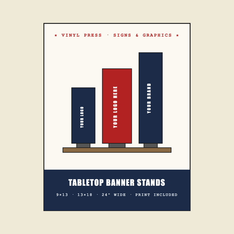 Tabletop banner stands with your logo - Vinyl Press Signs & Graphics